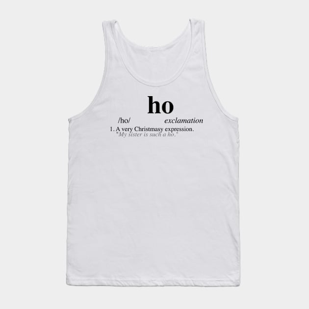 Ho - Christmas Dictionary Tank Top by LuisP96